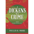 A Dickens of a Crime: A Meg Miller Cozy Mystery