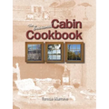 The Seasonal Cabin Cookbook