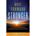 Move Forward Stronger: A Dynamic Framework to Process Change, Loss, and Grief