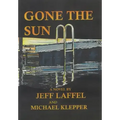 Gone the Sun