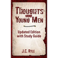 Thoughts for Young Men: Updated Edition with Study Guide
