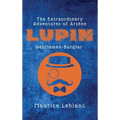 The Extraordinary Adventures of Arsène Lupin, Gentleman-Burglar
