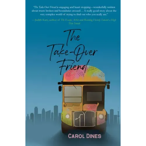 The Take-Over Friend
