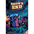 Show's End Vol. 2 Gn: The Second Coming