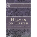 Heaven on Earth: Quakers and the Second Coming