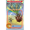 By Balloon to the Sahara