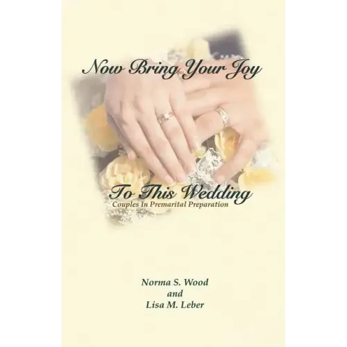 Now Bring Your Joy to This Wedding