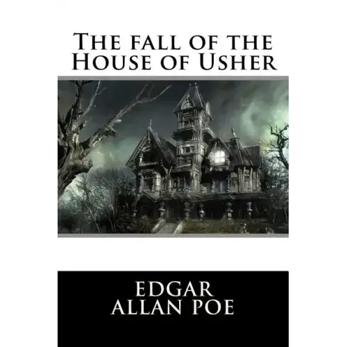 The Fall of the House of Usher