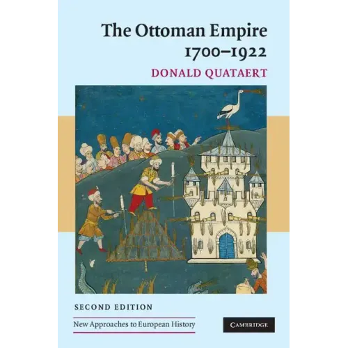 The Ottoman Empire, 1700-1922 2ed