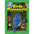 The Kids' Guide to Birds of Minnesota: Fun Facts, Activities and 85 Cool Birds