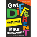 Get Different: Marketing That Can't Be Ignored!