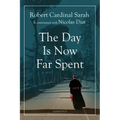 The Day Is Now Far Spent