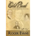 Old Buck: Sexuality, Secrets and the Civil War