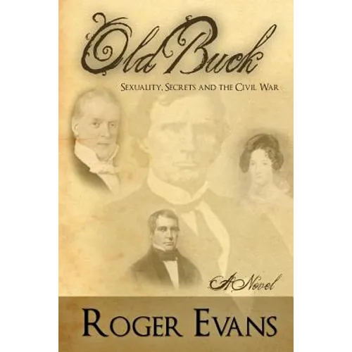 Old Buck: Sexuality, Secrets and the Civil War