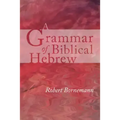 A Grammar of Biblical Hebrew