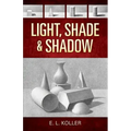 Light, Shade and Shadow