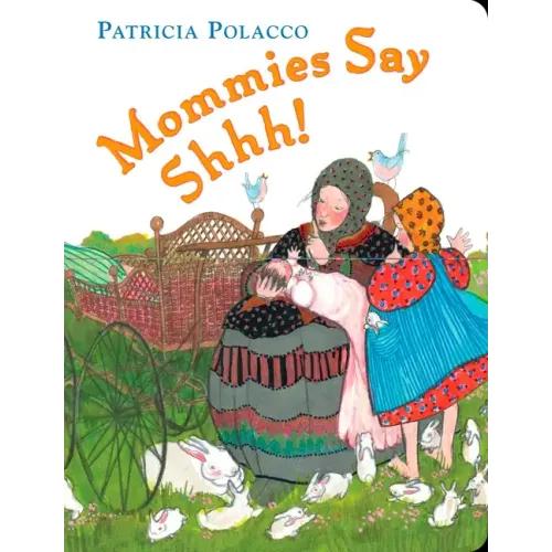 Mommies Say Shhh!