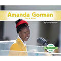 Amanda Gorman: Poet & Activist: Poet & Activist