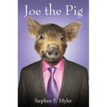 Joe the Pig
