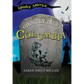 The Ghostly Tales of Columbia