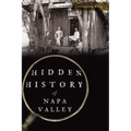 Hidden History of Napa Valley