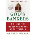 God's Bankers: A History of Money and Power at the Vatican