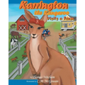 Karrington the kangaroo Visits a Farm
