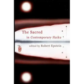 The Sacred In Contemporary Haiku