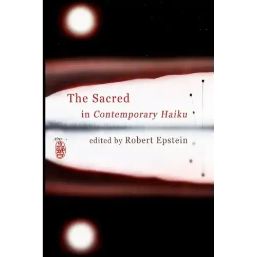 The Sacred In Contemporary Haiku