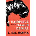 A Hairpiece Named Denial