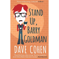 Stand Up, Barry Goldman