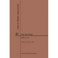 Code of Federal Regulations Title 21, Food and Drugs, Parts 1-99, 2019