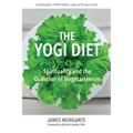 The Yogi Diet: Spirituality and the Question of Vegetarianism
