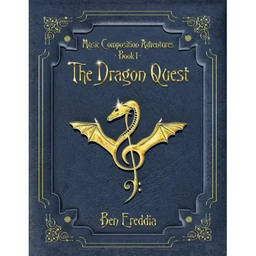 The Dragon Quest: A Music Composition Adventure