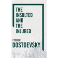 The Insulted and the Injured