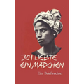 Ich liebte ein Mädchen