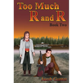 Too Much R and R Book Two (Color)