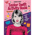 Taylor Swift Activity Book 5-in-1: A Swiftie Extravaganza with Quizzes, Games, Art, Lyric Challenges & More for Ultimate Fans! - Gift Idea for Kids, A