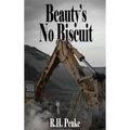 Beauty's No Biscuit