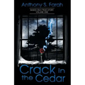 Crack in the Cedar