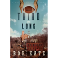 Third and Long: A Novel for Hard Times