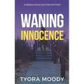 Waning Innocence
