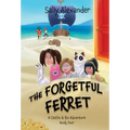The Forgetful Ferret: A Caitlin & Rio Adventure