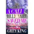 A Cali Billionaire Saved Me 2