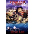 Coral Hare: Atomic Agent (A WW2 Spy Novel): Inspired by actual historical events