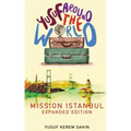 Yusuf Around the World: Mission Istanbul
