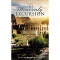 The Heavenly Excursion