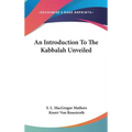 An Introduction to the Kabbalah Unveiled