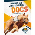 Racing and Lure Coursing Dogs