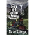 Death On A Southern Breeze